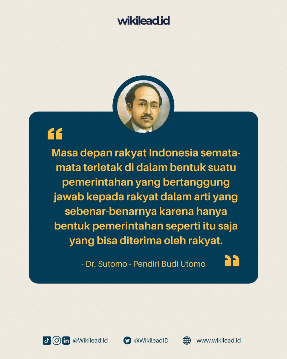 WikileadID's tweet photo. Lalu, bagaimana dengan masa sekarang, apakah pemerintahan kita sudah sesuai dengan apa yang dikatakan oleh Dr. Sutomo? Opini yang bijak dipersilakan di kolom komen ya 🙏
#wikilead #wikileaders #sutomo #pahlawanindonesia #quotesbijak #quotes #seninsemangat https://t.co/C9qiLuyr9y