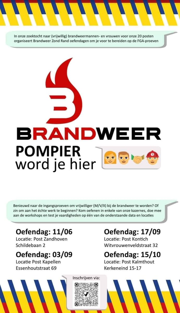 Interesse om vrijwillig brandweerman, -vrouw te worden? Kom al eens oefenen op 1 van de 4 'POMPIER word je hier'-dagen binnen onze zone.
Meer info over vrijwilliger worden vind je op ikwordbrandweer.be .
Schrijf je in via de QR-code want... POMPIER word je hier!
