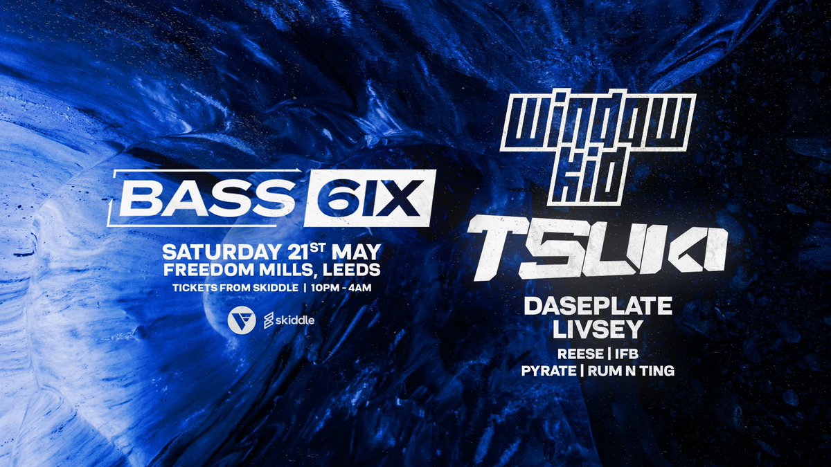 BASS6IX (@bass6ix) on Twitter photo ⚠️ 5 days until rave day ⚠️
BASS6IX: Window Kid, Tsuki, Daseplate, Livsey + more! with <a href="/WINDOWKID/">WINDOW KID.</a> / <a href="/tsukidnb/">Ellie Rose</a> / @daseplate / <a href="/reesemusicuk/">REESE</a> / <a href="/IbbyFromBfd/">Ibby</a> / @tomgirling5 / <a href="/rum_ting/">RUM N TING</a>
FINAL RELEASE TICKETS: skiddle.com/e/36012230
skdl.co/qjct1nnMynb ⚠️ 5 days until rave day ⚠️
BASS6IX: Window Kid, Tsuki, Daseplate, Livsey + more! with <a href="/WINDOWKID/">WINDOW KID.</a> / <a href="/tsukidnb/">Ellie Rose</a> / @daseplate / <a href="/reesemusicuk/">REESE</a> / <a href="/IbbyFromBfd/">Ibby</a> / @tomgirling5 / <a href="/rum_ting/">RUM N TING</a>
FINAL RELEASE TICKETS: skiddle.com/e/36012230
skdl.co/qjct1nnMynb