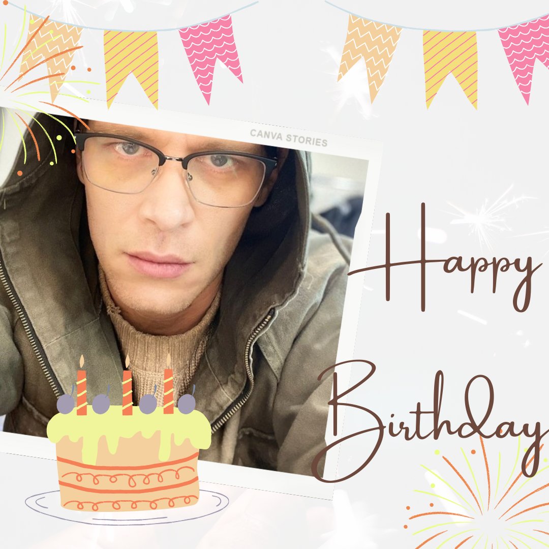 HAPPY birthday  joseph morgan 