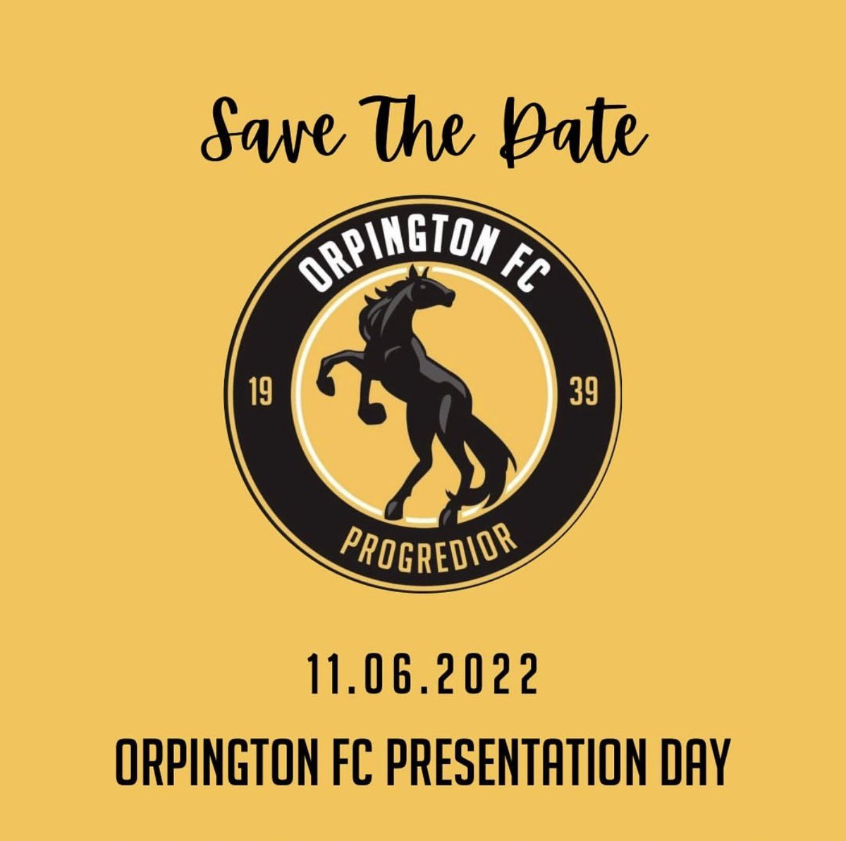 📅 Presentation Day 11.06.22 ⚽️🧡🖤 <a href="/OrpingtonFC/">Orpington FC</a> #SaveTheDate