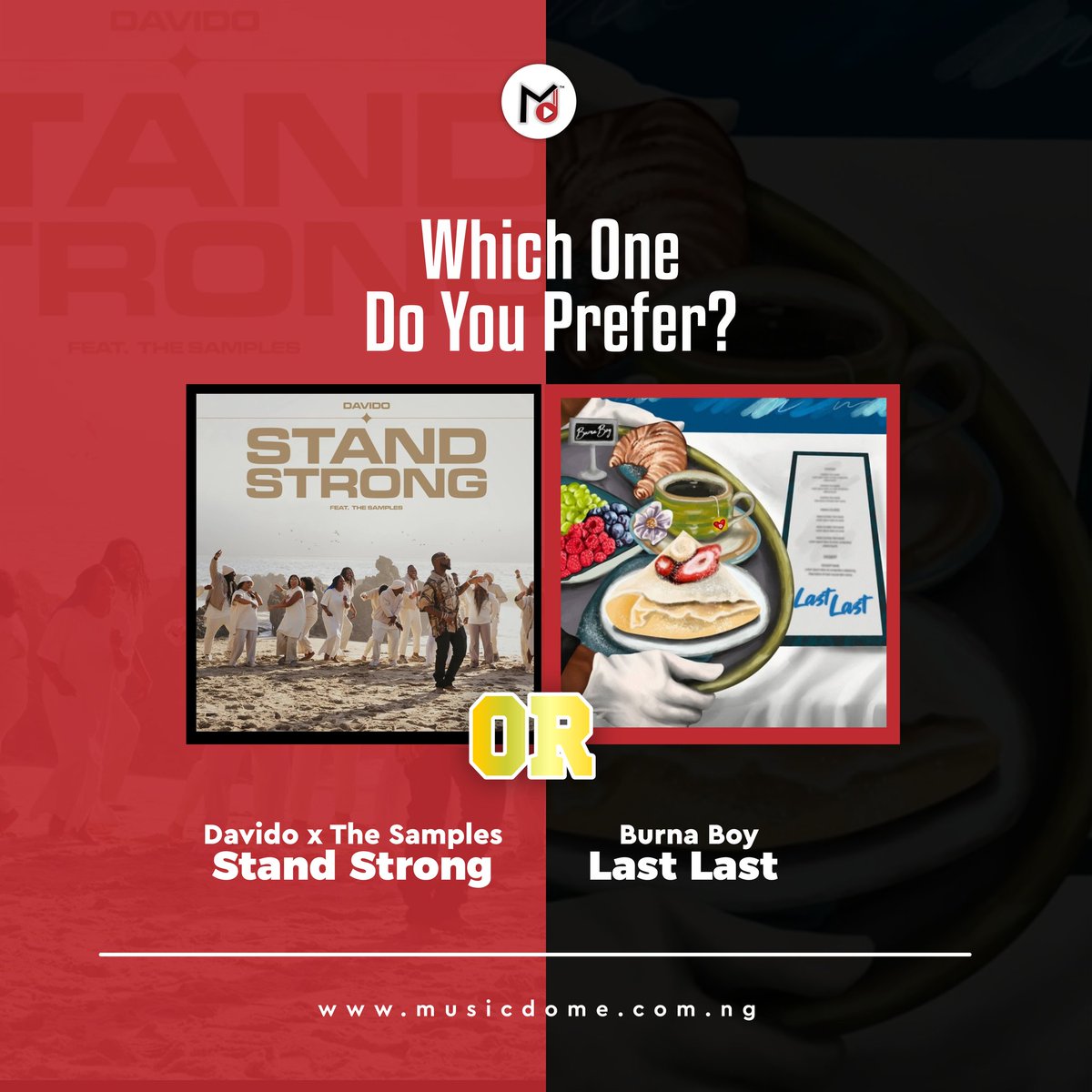 musicdomeng's tweet photo. Which one do you prefer?
Stand Strong by @davido or Last Last by @burnaboy
#Davido𓃵 #Davido #DavidoDay #StandStrong #Burnaboy #BurnaAtMadison #BURNABOY𓃵 #burnaboyxmsg #Odogwu #OluwaBurna https://t.co/mIyvkby1q5