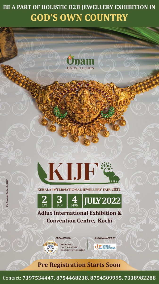 kijf_official's tweet photo. Be a Part of #godsowncountry's Holistic B2B Jewellery Exhibition - Onam Festive Edition. 

Pre-Registration Starts Soon...

#registrationfree #jewelexhibition #kerelajewellery #kerela #b2bjewelleryexhibition #b2bjewelry #b2bjewellery #onam #OnamFestive https://t.co/ntfllKO4yk