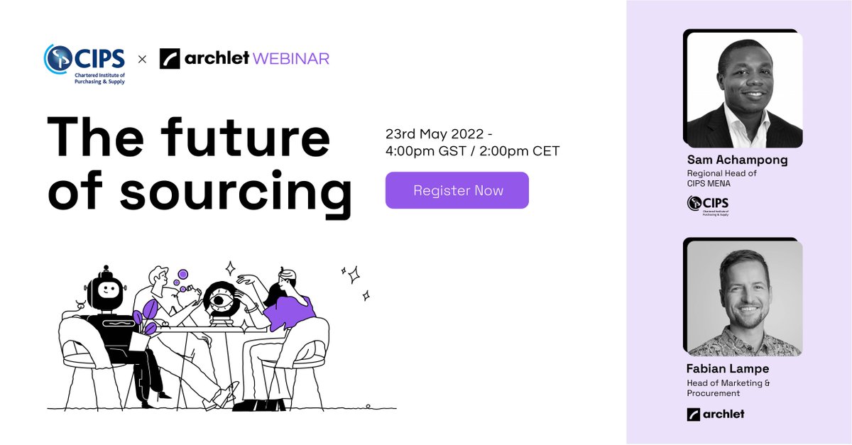 What does the future of sourcing &amp; Procurement look like? On May 23rd, <a href="/CIPSMENA/">CIPS MENA</a> &amp; Archlet are joining forces in a free virtual event, “The Future of sourcing”, where <a href="/samachampong/">Sam</a> &amp; our very own <a href="/flampe/">Labian Fampe</a> will discuss exactly that!

Sign up for free here: hubs.li/Q01bjXyl0