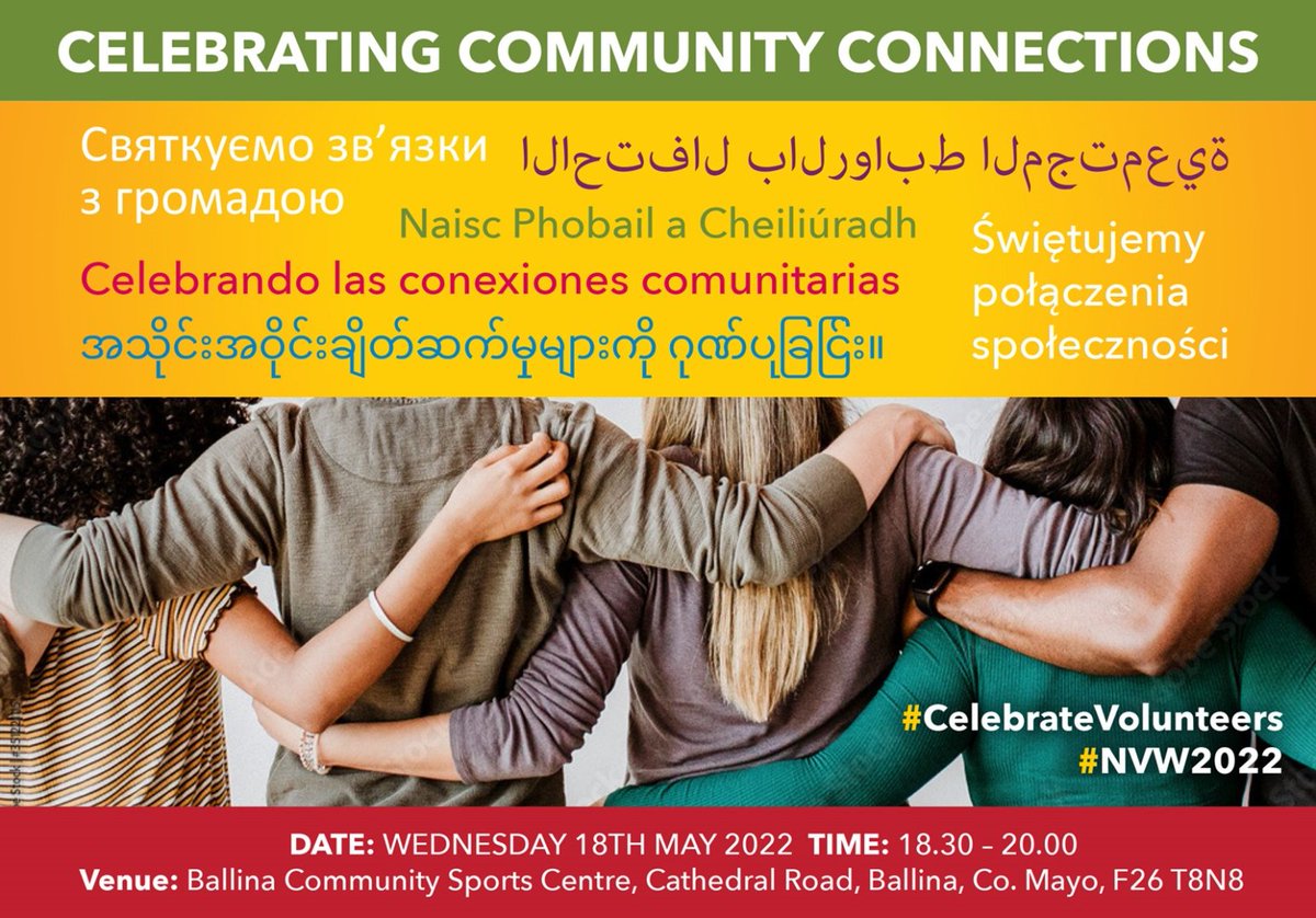 Celebrating Community Connections on Wednesday 18th May, 2022,  from 6.30pm to 8pm.   Venue is the Ballina Community Sports Centre,  Cathedral Road, Ballina, Co, Mayo.  
#celebrateVolunteers #NVW2022 #ballinaireland #northmayonoticeboard #BallinaCommunityRadio