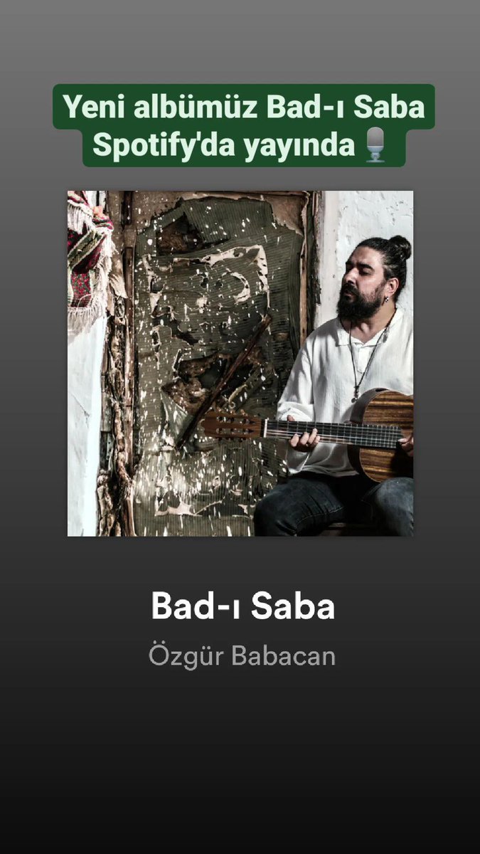 Yeni albümümüz Bad-ı Saba Spotify'da yayında🎙️