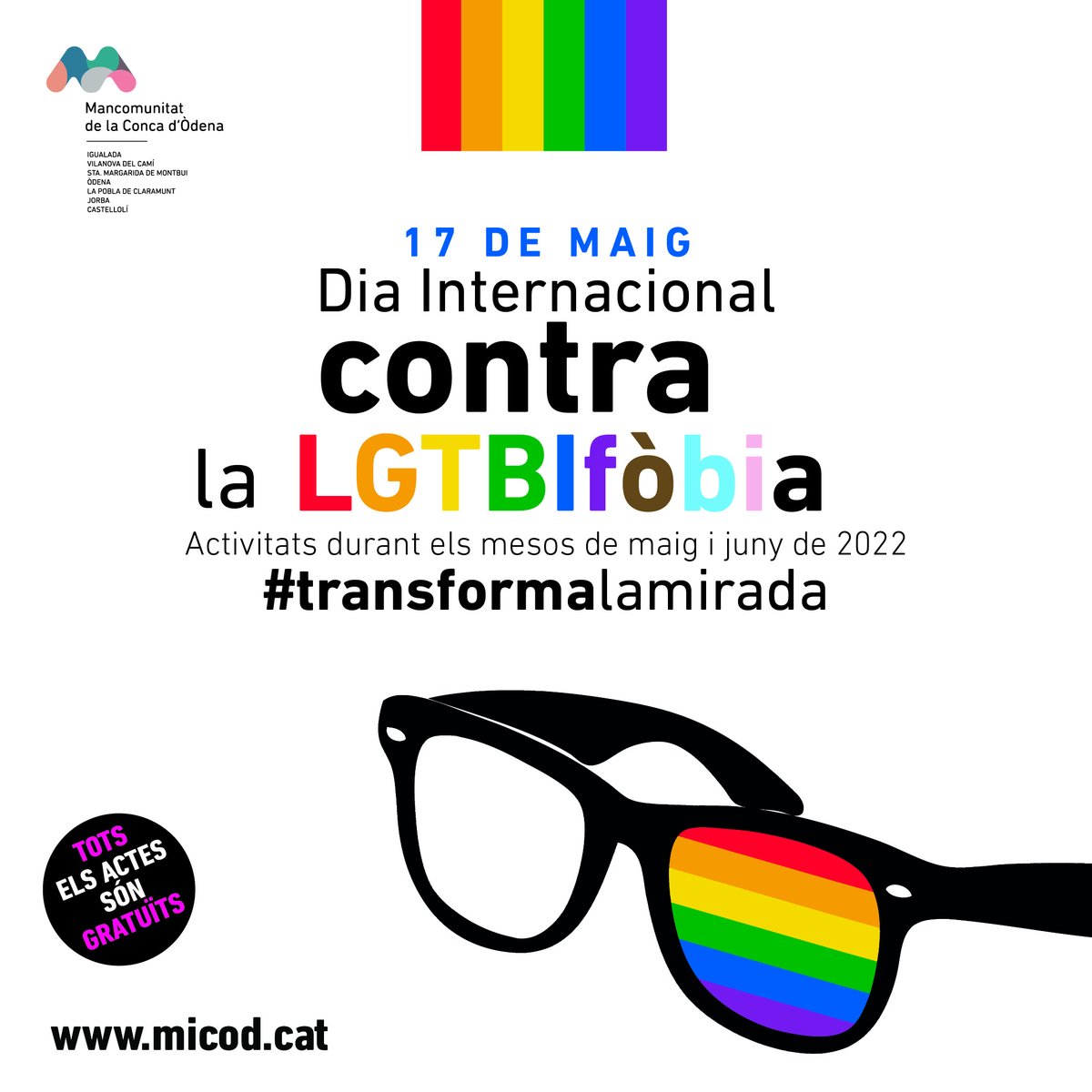 micod_cat's tweet photo. 🌈 Aquest dimarts commemorem el #17M, Dia Internacional contra la LGTBIfòbia. 
Descarrega't l'agenda 🔗https://t.co/7Pn7mHwfcT
I participa als actes que es fan a la Conca d'Òdena!
#TransformaLaMirada https://t.co/WKUxnvitlR