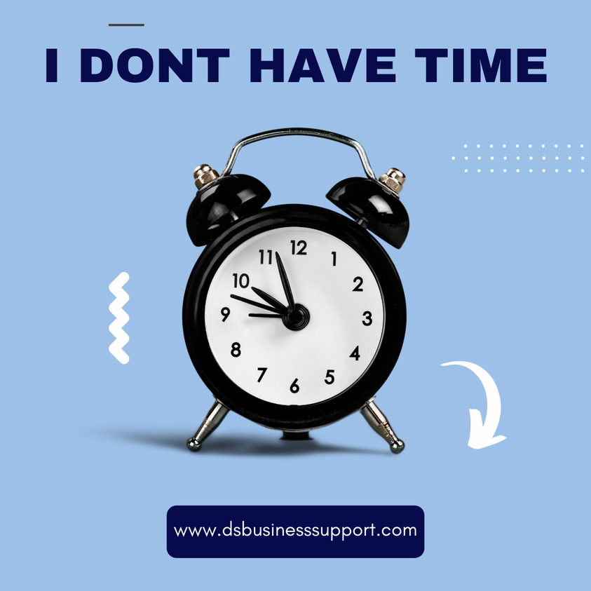 DsBusSupport's tweet photo. "I don’t have time' 
is this something that regularly crosses your mind when thinking about the books for your business. We are here to take that burden away and offer a free consultation and custom quote. Pop us a message to arrange a chat info@dsbusinesssupport.com https://t.co/vKQ0Zzo2d9