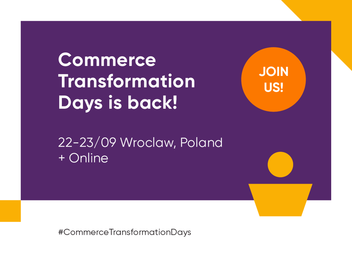 CTD_event's tweet photo. 🎉 #CommerceTransformationDays is back! 🎉 2 Days, 6 Tracks, 20+ Speakers, 30+ Panels… join us in September in #Wroclaw, #Poland - or #online! More #event details here 👉 https://t.co/rPxTwxZHJ4 https://t.co/Qr8ubv5rlt