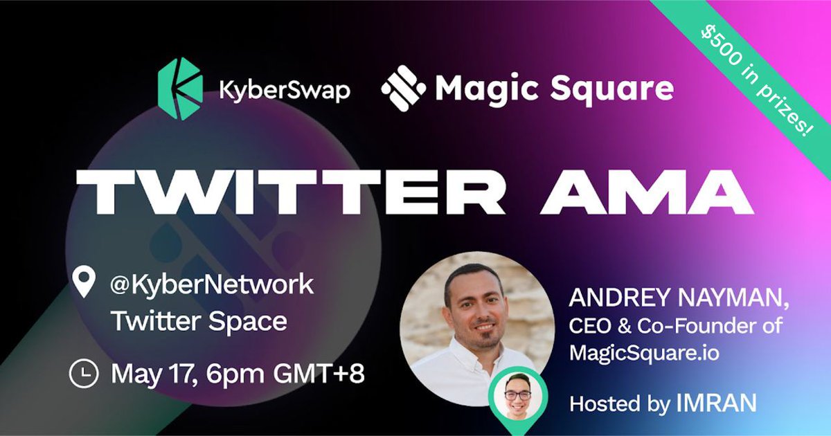 KyberNetwork's tweet photo. 💥 Explore a web-app which helps simplify crypto and gain rewards with @KyberNetwork x @MagicSquareio🧐🧐

🗓Time:  Tue 17 May, 6PM GMT+8
📍Venue: KyberNetwork Twitter Space
💰$500 in $KNC and $USDT rewards up for grabs by 10 🍀lucky🍀 winners!!

How to win 👇 https://t.co/cILhqj7YLf