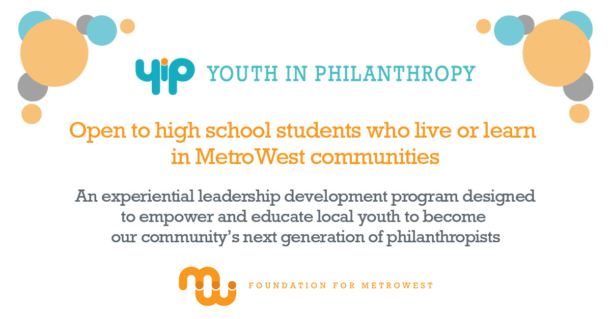 Do you know a high school student in MetroWest Boston? Please let them know we are now accepting applications for our Fall Youth in Philanthropy program, an experiential leadership development program! 

Details bit.ly/3lg8jHX

#youthleadership #youthprograms #metrowest