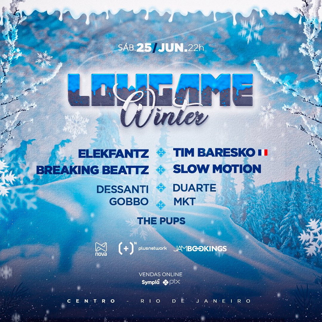 lowgamerj's tweet photo. LOWGAME WINTER | LINE UP ❄️

Acabou o mistério, enfim revelado o line up da nossa primeira edição no centro da cidade maravilhosa, aprovado? 🥶😎

Garanta já seu ingresso antecipado, últimas unidades do lote promocional 🚨

🛒 Link na bio! https://t.co/ODMhd7zebO