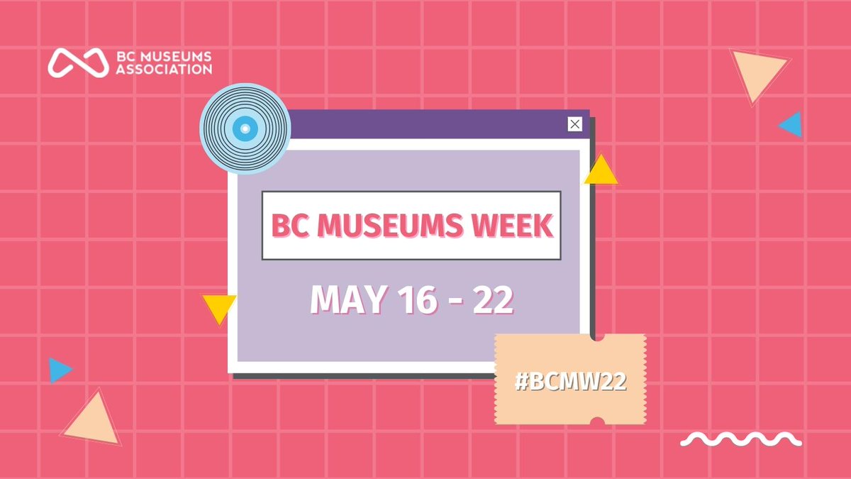 BCMuseumsAssn's tweet photo. BC Museums Week begins today!

Join us throughout the week as we bring together hundreds of arts, culture, and #heritage professionals to virtually celebrate how our sector is creating change.

https://t.co/ofQRtwLQGe

Use #BCMW22 to share how you are defying expectations! https://t.co/BUPlnj8vAX