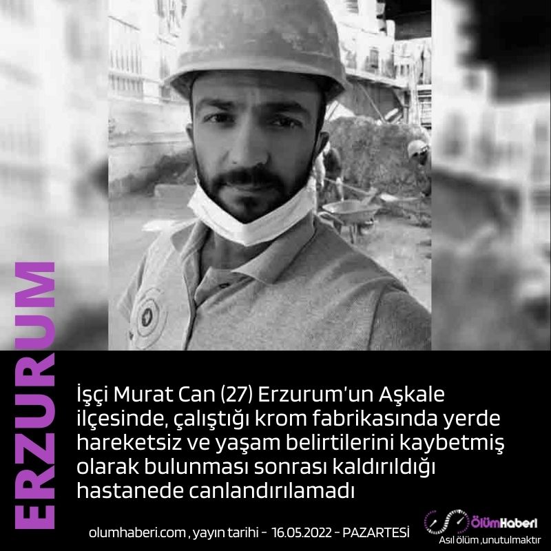 OlumHaberi's tweet photo. İşçi Murat Can (27) Erzurum’un Aşkale ilçesinde, çalıştığı krom fabrikasında yerde hareketsiz ve yaşam belirtilerini kaybetmiş olarak bulunması sonrası kaldırıldığı hastanede canlandırılamadı
https://t.co/QPG5lnZxxT #askale #erzurum #muratcan https://t.co/DjSIOtEH4n