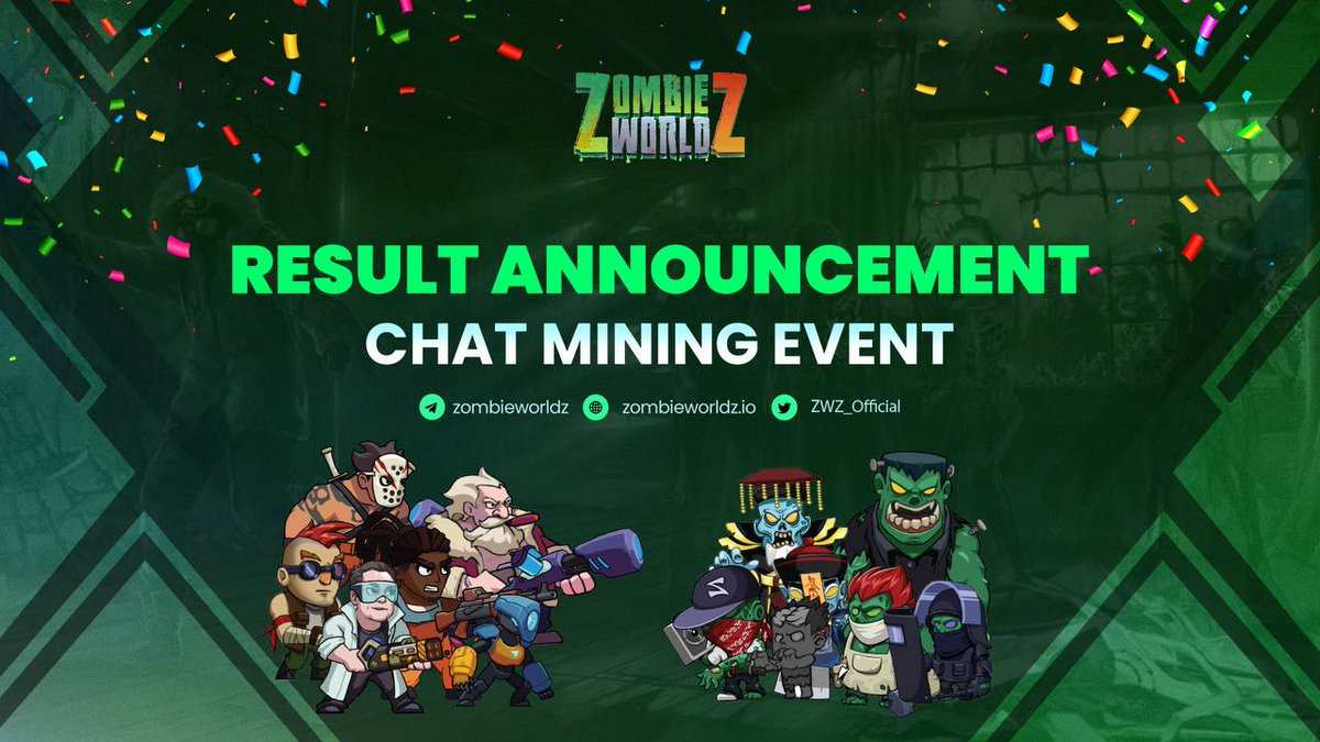 RESULT ANNOUNCEMENT CHAT MINING EVENT ✨✨✨

🎉 List of Members who won prizes: docs.google.com/spreadsheets/d…

🎁 Chat Mining Event is happening from Monday to Sunday every week and the total prize of up to 10,000 $ZwZ

👉More detail: t.me/zombieworldz/4…