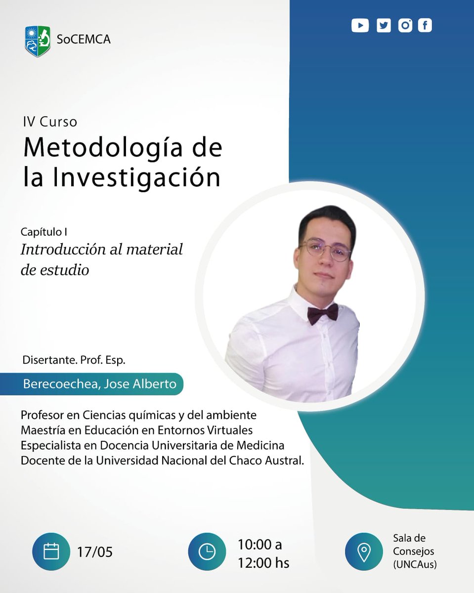 Socemca's tweet photo. 🔬| Comité Científico organiza: IV Curso de Metodología de la Investigación.

👨‍🏫  | Primer Encuentro:
Capítulo I: Introducción al material de estudio. 

👨‍💼 | Disertante:  Prof. Esp. Jose Berecoechea https://t.co/bJtKs8yMVP
