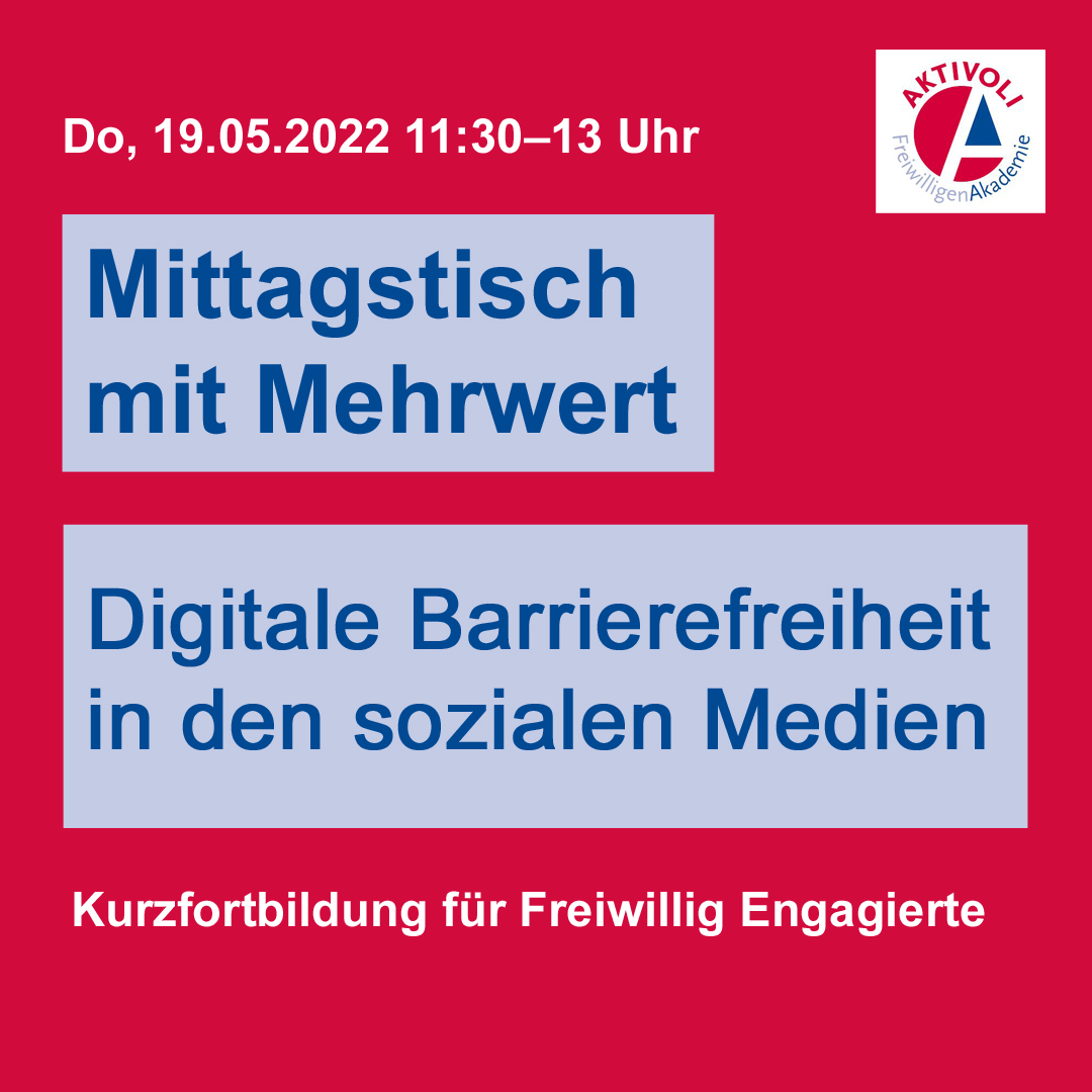 FW_Akademie's tweet photo. #mittagstischmitmehrwert -> Unsere Veranstaltungsreihe im Juni mit dem Thema "Digitale Barrierefreiheit in den sozialen Medien". Hier geht's zur Anmeldung: https://t.co/k8LrhjiUhN

#barrierefreiheit #ehrenamt https://t.co/JZNuJsrJ1A