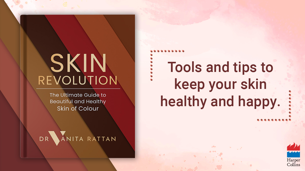 HarperCollinsIN's tweet photo. Vanitta Rattan's #SkinRevolution is the ultimate guide to having beautiful and healthy skin. It's the solution to keeping your skin happy, including a skincare routine tailored to your skin type. Pre-Order at https://t.co/bVBbCpTwBm. https://t.co/iXYhE6v7yv