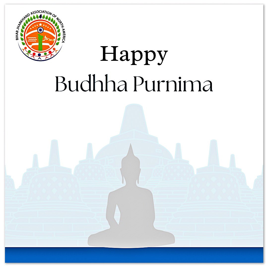 BJANAUS's tweet photo. On this auspicious day, let us remember Lord Buddha's teachings and spread the message of universal brotherhood and compassion for everyone. 
Warm wishes to you on Buddha Purnima! 
@NitishKumar @IndiainNewYork @FIANYNJCTNE @biharfoundation @TourismBiharGov https://t.co/zW6lpgMZ62