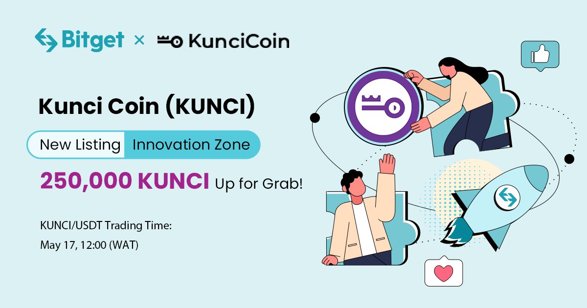 bitget's tweet image. #Bitget is listing $KUNCI @Kuncicoinglobal in the #InnovationZone

✅ Deposit &amp;gt;$100 in KUNCI and receive 100 $KUNCI
✅ Reach $100 Trade Volume -&amp;gt; Share a Prize Pool of 150,000 $KUNCI
✅ 5 Traders who Reach $10,000 Volume can receive 7000 $KUNCI each!

📝 - bit.ly/39uQcM4