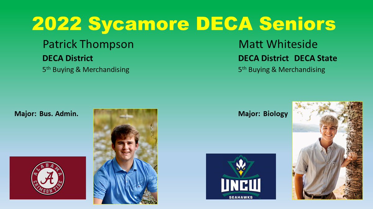 SycamoreDECA's tweet photo. Today, honoring Patrick attending Alabama (Roll Tide) and Matt to UNCW. https://t.co/l68jq93FpZ
