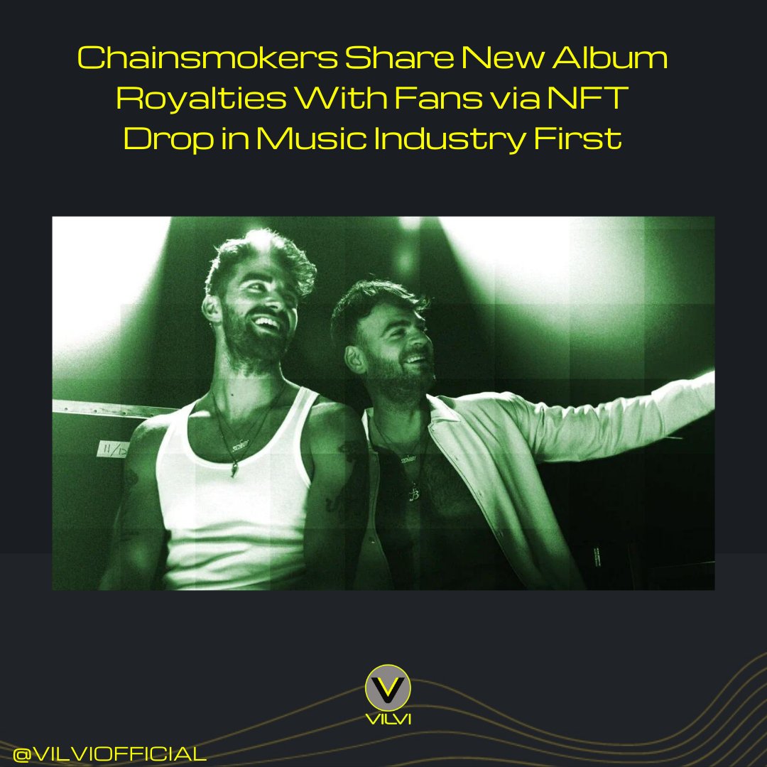 The famous music duo The Chainsmokers' new album drop includes an NFT giveaway that gives 5000 fans a 1% cut of the royalties.

#nfts #nft #nftart #nftcommunity #nftcollector #nftartist #crypto #digitalart #cryptoart #art #cardano #opensea #nftcollectors #blockchain #ADA #vilvi