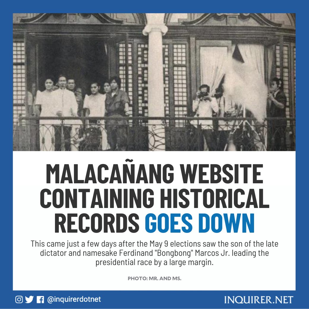 Malacañang’s official website, which also stored the Presidential Museum and Library that contained the historical records of the martial law regime under the late dictator Ferdinand Marcos Sr., had suddenly gone down on Monday.

READ: inq.news/Sitegoesdown
