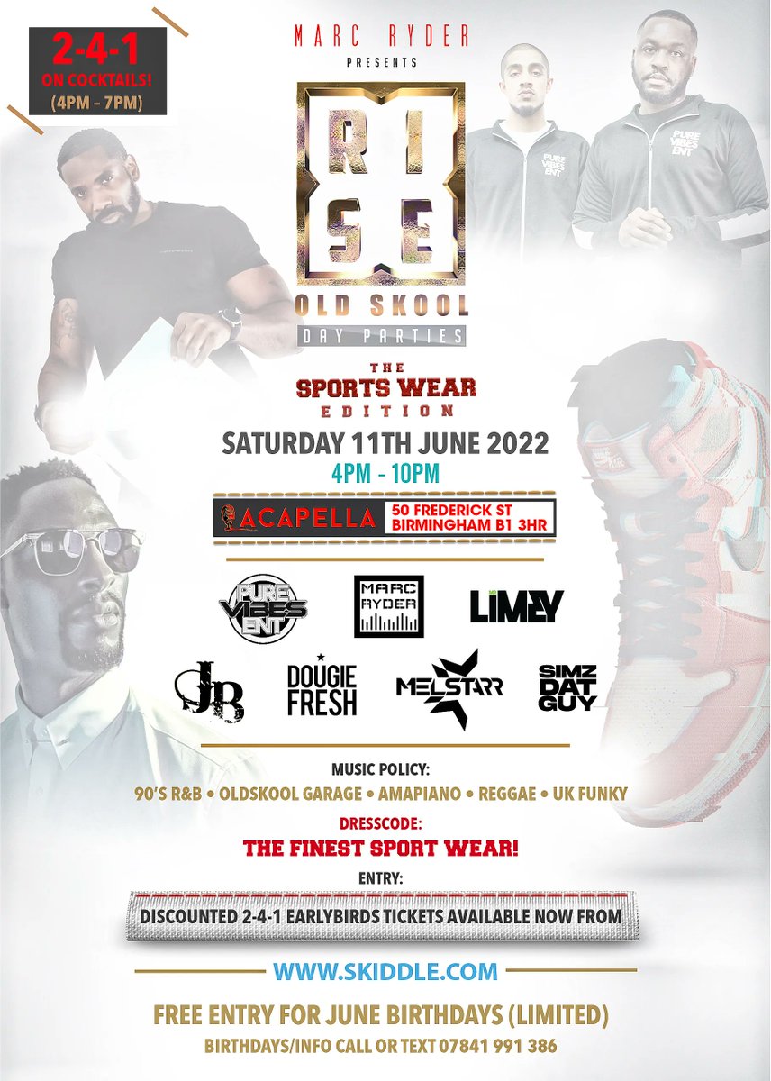 MidlandsPromo1's tweet image. Grab 2nd Round Tickets Now Before They Sell Out &amp;amp; Prices Rise...Tickets &amp;gt; buff.ly/3Fg3BTR
RISE Oldskool Day Parties - The Sports Wear Edition Sat 11th June @ Acapella Birmingham. 2-4-1 On Cocktails 4pm Till 7pm. June Birthdays Free! &amp;gt; 07841 991 386