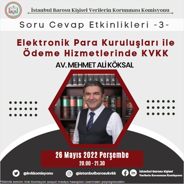 KoksalPartners's tweet photo. Kurucu ve Yönetici Ortağımız Av. Mehmet Ali Köksal, İstanbul Barosu Kişisel Verileri Koruma Komisyonu'nun 3. soru-cevap etkinliğinde Elektronik Para Kuruluşları ile Ödeme Hizmetlerinde KVKK konusu çerçevesinde bilgi ve deneyimlerini paylaşacaktır. Bekleriz
@makoksal @kvkkomisyonu https://t.co/oYIcO3Lc79