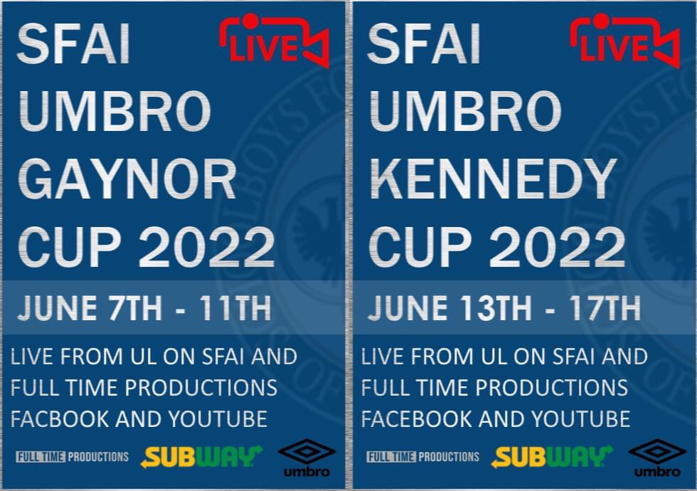 We are delighted to announce that we are back this year for the SFAI Umbro Gaynor and Kennedy Cups at the University of Limerick Sports Campus.

We will provide multi camera angle live streams of selected fixtures and provide you with live up to date latest scores from all games