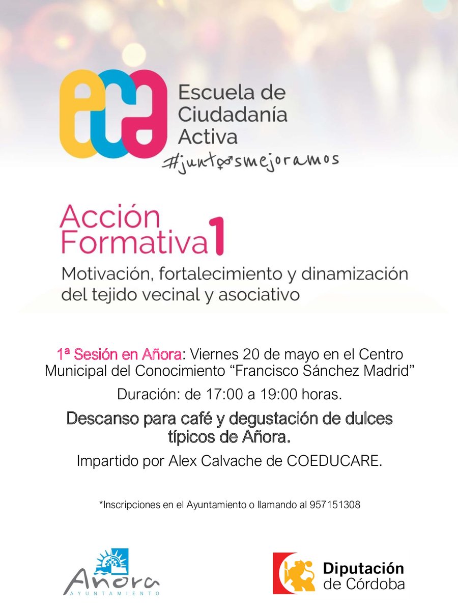 La Escuela de Ciudadanía Activa retoma sus actividades formativas con una primera sesión el viernes 20 de mayo en el CMC "Francisco Sánchez Madrid".

La duración de la sesión será de 17:00 a 19:00 horas) con un descanso para tomar café y degustar los dulces típicos de Añora.