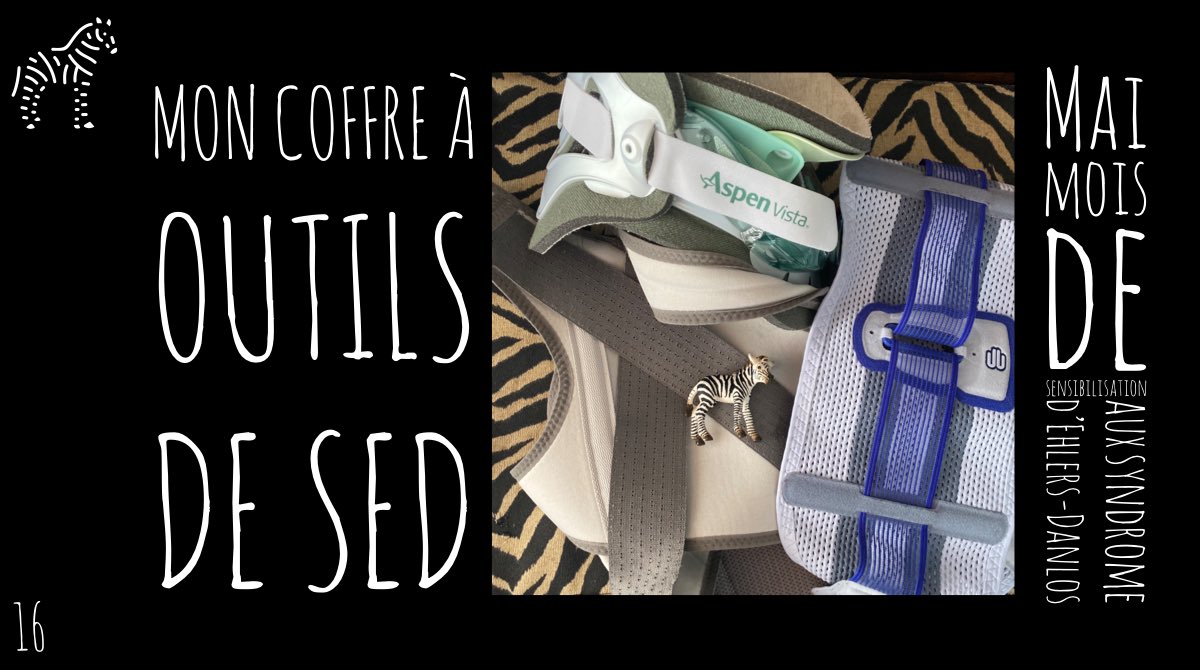 Mai, mois de sensibilisation aux syndrome d’Ehlers-Danlos (SED) #myEDSchallenge  

Jour 16: Mon coffre à outils de SED