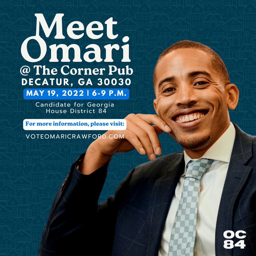 VoteForOmari's tweet photo. Our #VoteForOmari team will be back at The Corner Pub in Decatur on May 19 from 6-9 p.m. for a meet-and-greet before #ElectionDay. Stop by and learn why I want to represent this community. https://t.co/dkDY2w4Vei