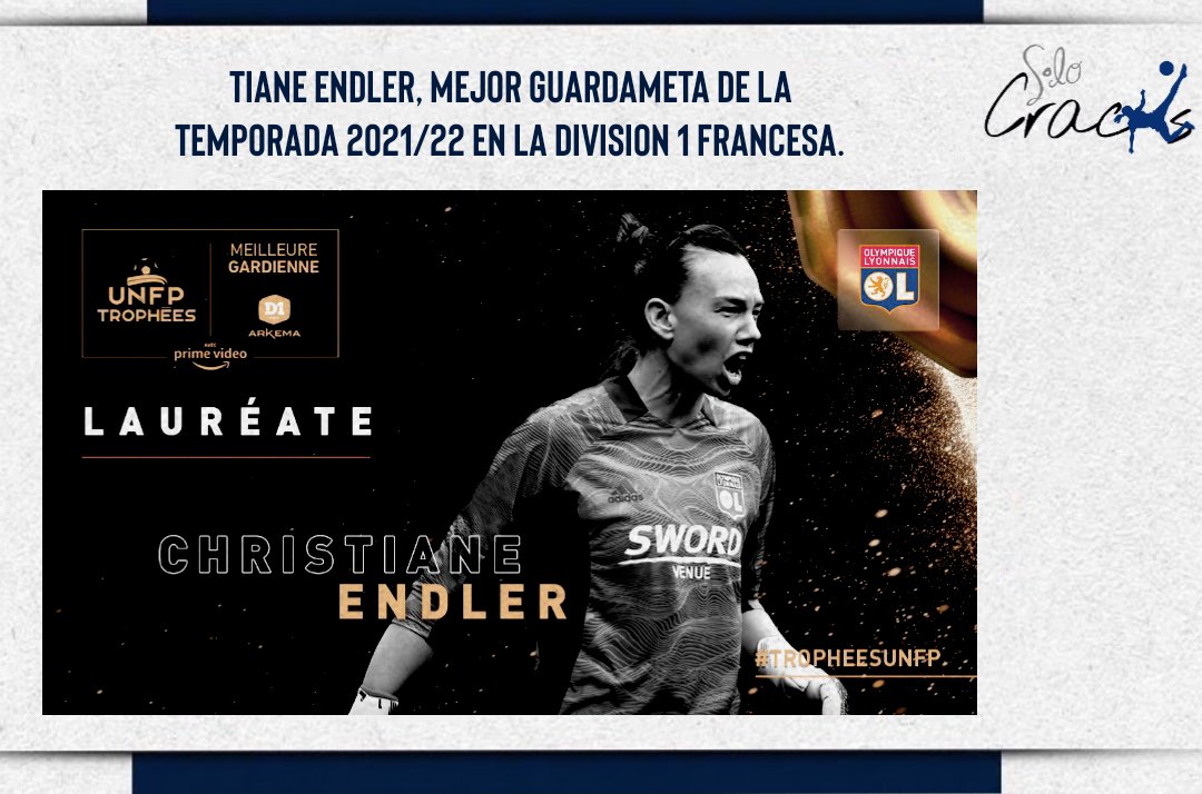 SoloCracks's tweet photo. 👏🏼¡Felicitaciones a nuestra crack @TIANEendler, mejor guardameta de la Division 1 con el Olympique de Lyon!
#PorMasYMejorSiempre #SoloCracks https://t.co/pgM1RJCei0