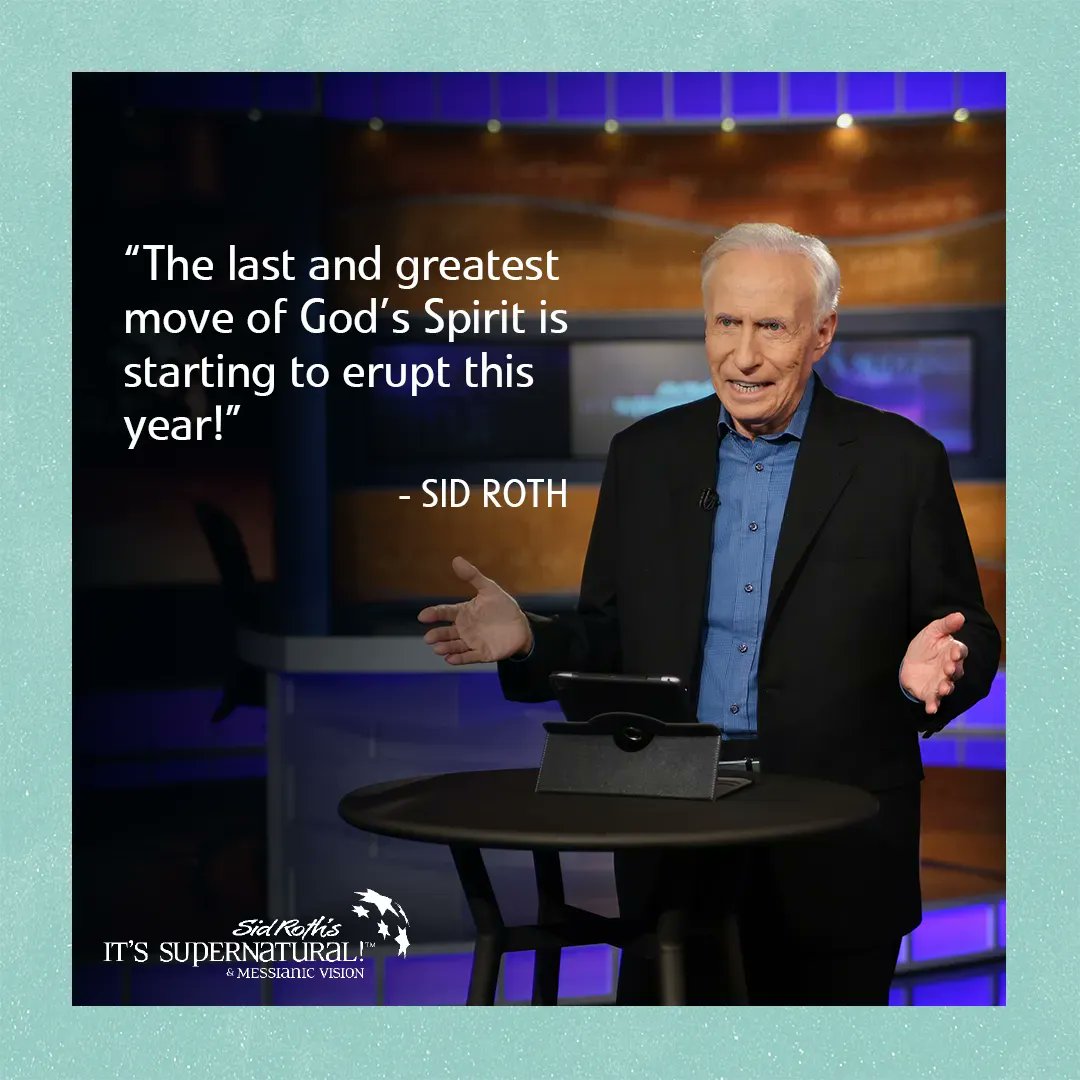 SidRothTV's tweet photo. The last and greatest move of God’s Spirit is starting to erupt this year! It will hit all people including the Jewish people.

#SidRoth #ItsSupernatural #famousquotes #quotestoinspire #sidquote #Godswork #meetthemoment https://t.co/YHidKlejuY