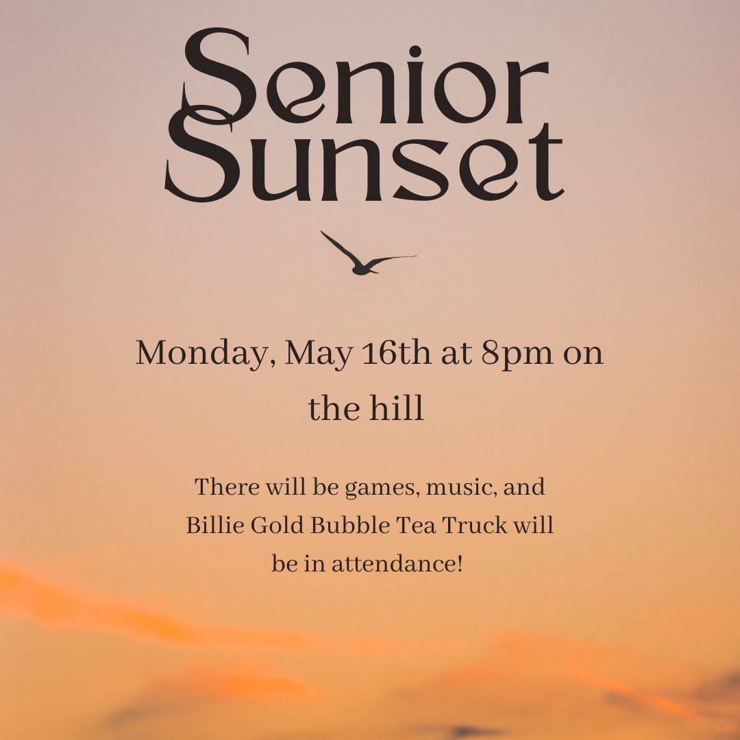 SENIORS‼️
Senior Sunset is TONIGHT at 8pm on the hill!! 
There will be music, games, and Billie Gold Bubble Tea will be there! 
#lastweek <a href="/TheHerdCHS/">The Herd™</a>