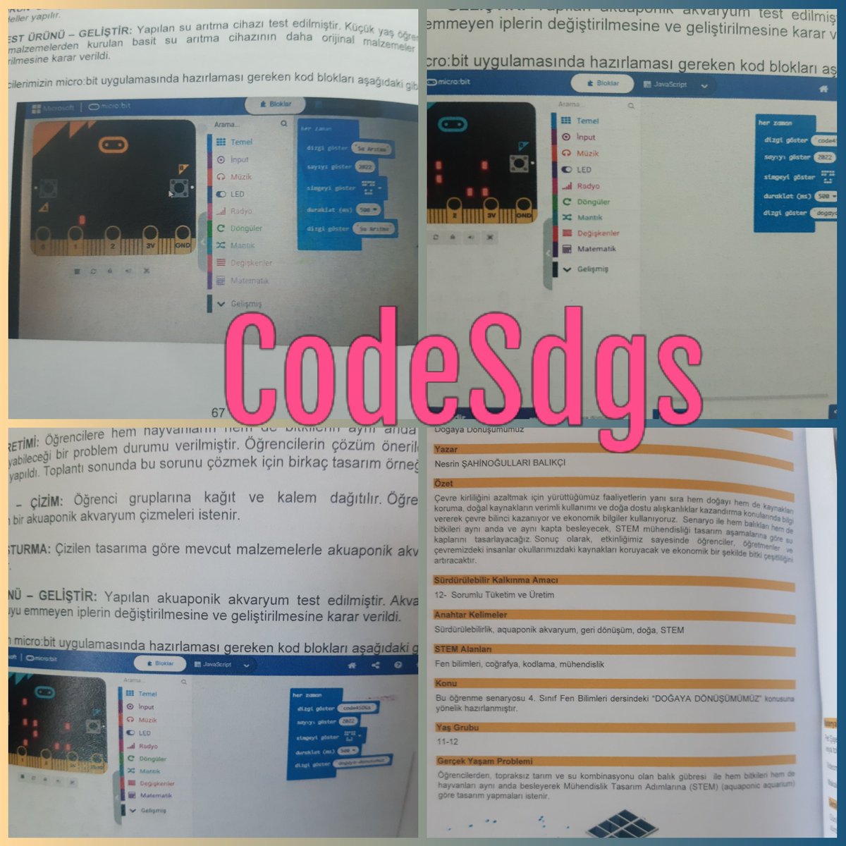 NesrinBalikci1's tweet photo. Benim de yazarı olduğum code4sdgs kitapçığı elime ulaştı, öğrenme senaryolarımın yer aldığı kitapçıkta microbit kodlama ile Sürdürülebilir Kalkınma Hedeflerini kodladık.Emeği geçen tüm öğretmenlerimize teşekkür ederiz
@selcukyarslan
@Mehmet_Bulut21 
@BaglarMEM21 https://t.co/Kxb4XMKcuj