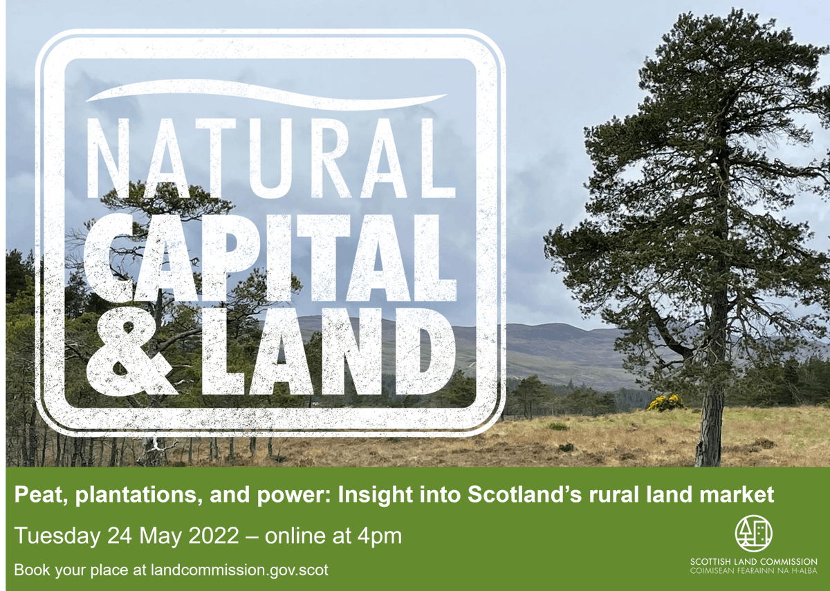 Want to find out more about the move to #NetZero and the opportunities &amp; risks for Scotland's land? Join our 'Natural Capital &amp; Land' series of free online events exploring the growing investment in carbon &amp; #NaturalCapital &amp; what it means for #Scotland's land &amp; communities ⬇