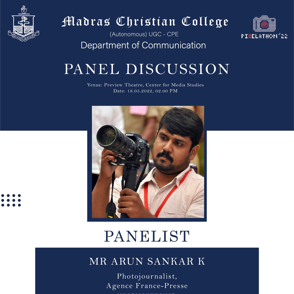 pixelathonmcc's tweet photo. We are honored to have MR ARUN SANKAR K, Photojournalist, Agence France-Presse join us as a panelist for the Pixelathon Panel Discussion
.
.
Venue: Preview theatre, CMS (Centre of Media Studies), Madras Christian College
Time: 2:00 PM
.
.
#pixelathon #pixelathon22 https://t.co/TqxCANOhJY