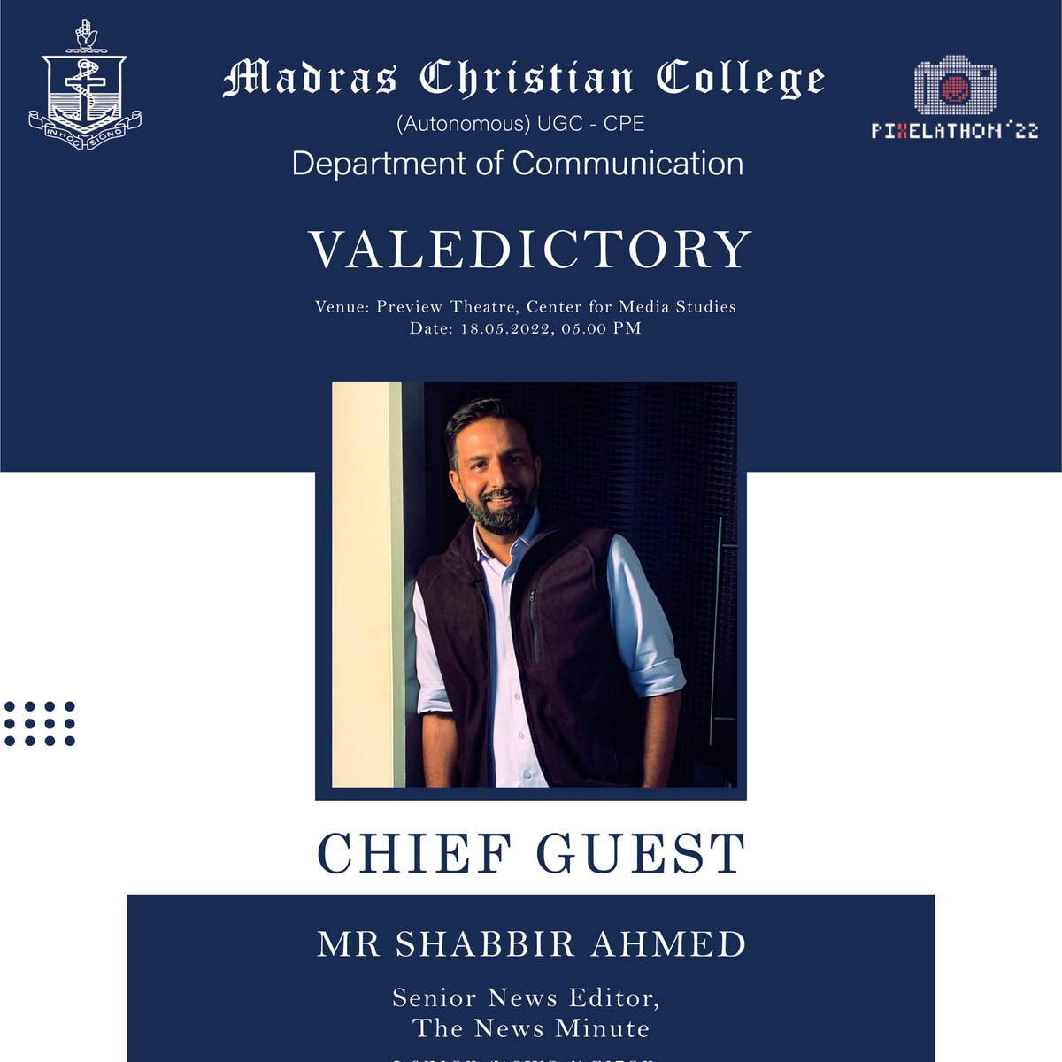 pixelathonmcc's tweet photo. We are honored to have MR SHABBIR AHMED, Senior News Editor, The News Minute join us as the Chief Guest for the Valedictory of Pixelathon'22
.
.
Venue: Preview theatre, CMS (Centre of Media Studies), Madras Christian College
Time: 5:00 PM
.
.
#pixelathon #pixelathon22 https://t.co/nIoDX5TyxQ