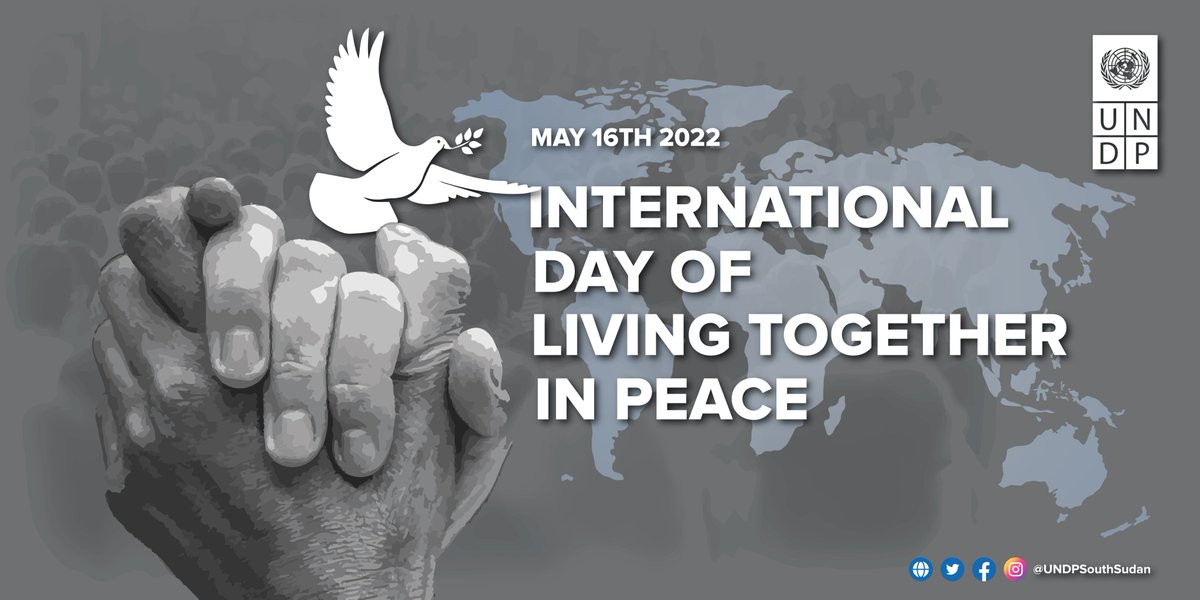 GbaydeeDoe's tweet photo. There can be no development without peace. The International Day of Living Together in Peace enjoins us all 2 work for peace, rebuild and address legacies of conflict in #SouthSudan. We all have a duty to save future generations from war & conflict #Peace4Dev #BuildForwardBetter https://t.co/gGYyPBagm4