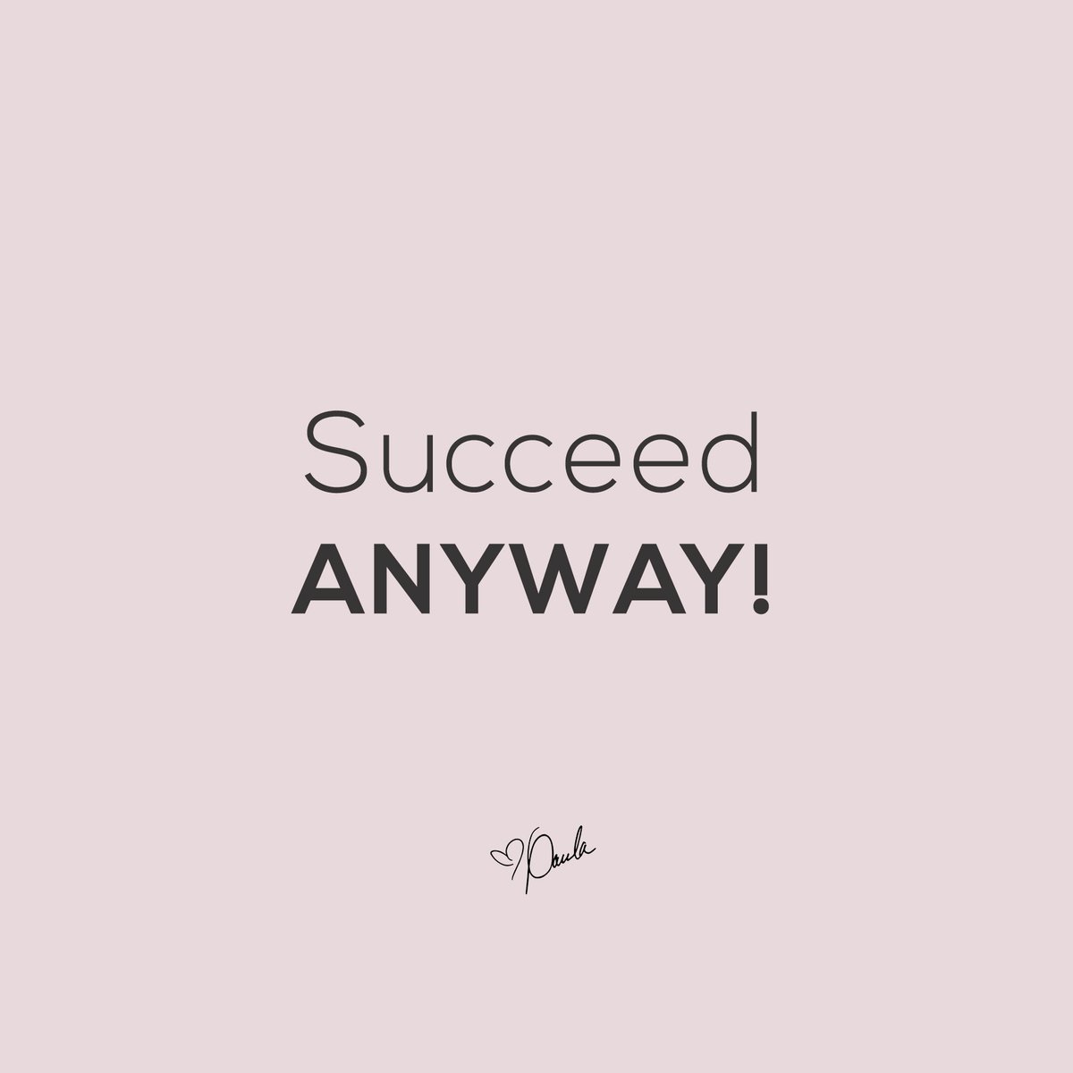 Paula_White's tweet photo. Some people don't want you to succeed!  Do it anyway and give God ALL the Glory! https://t.co/Vz7Mii98Ya