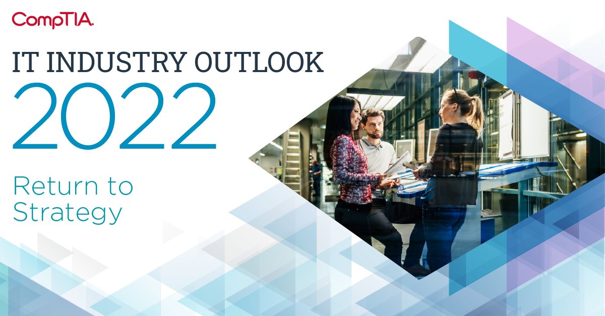 2022 is shaping up to be a year of not just recovery, but of acceleration and innovation. This year brings us a return to strategy. Find out more in our  #IndustryOutlook s.comptia.org/2JyIjW7