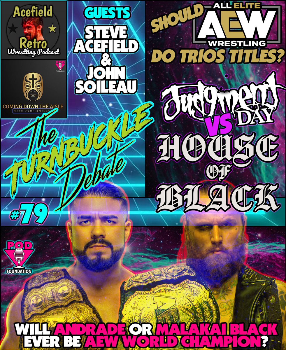 TbuckleTavern's tweet photo. 🔥DEBATE 79🔥
⚡️Will Andrade or Malakai Black ever be AEW World Champion?
⚡️Judgment Day vs House of Black
⚡️Should AEW introduce trios titles?
Apple | Spotify | YouTube
▶️ https://t.co/flEOaHIVFy
#AEW #WWEcom #prowrestling #andrade #malakaiblack #houseofblack #judgmentday https://t.co/7y6mQ3s2js