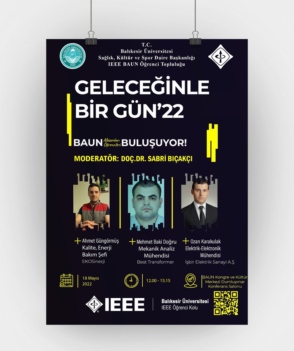 ieeebaunsb's tweet photo. IEEE BAUN Öğrenci Topluluğu olarak bu sene 3.’sünü düzenleyeceğimiz “Geleceğinle Bir Gün” etkinliğinin değerli katılımcıları ile sizlerleyiz. 18 Mayıs Çarşamba saat 12.00’da Balıkesir Üniversitesi Kongre ve Kültür Merkezi Dumlupınar Konferans Salonu’nda görüşmek dileğiyle. 🤩 https://t.co/iCOS28XW10