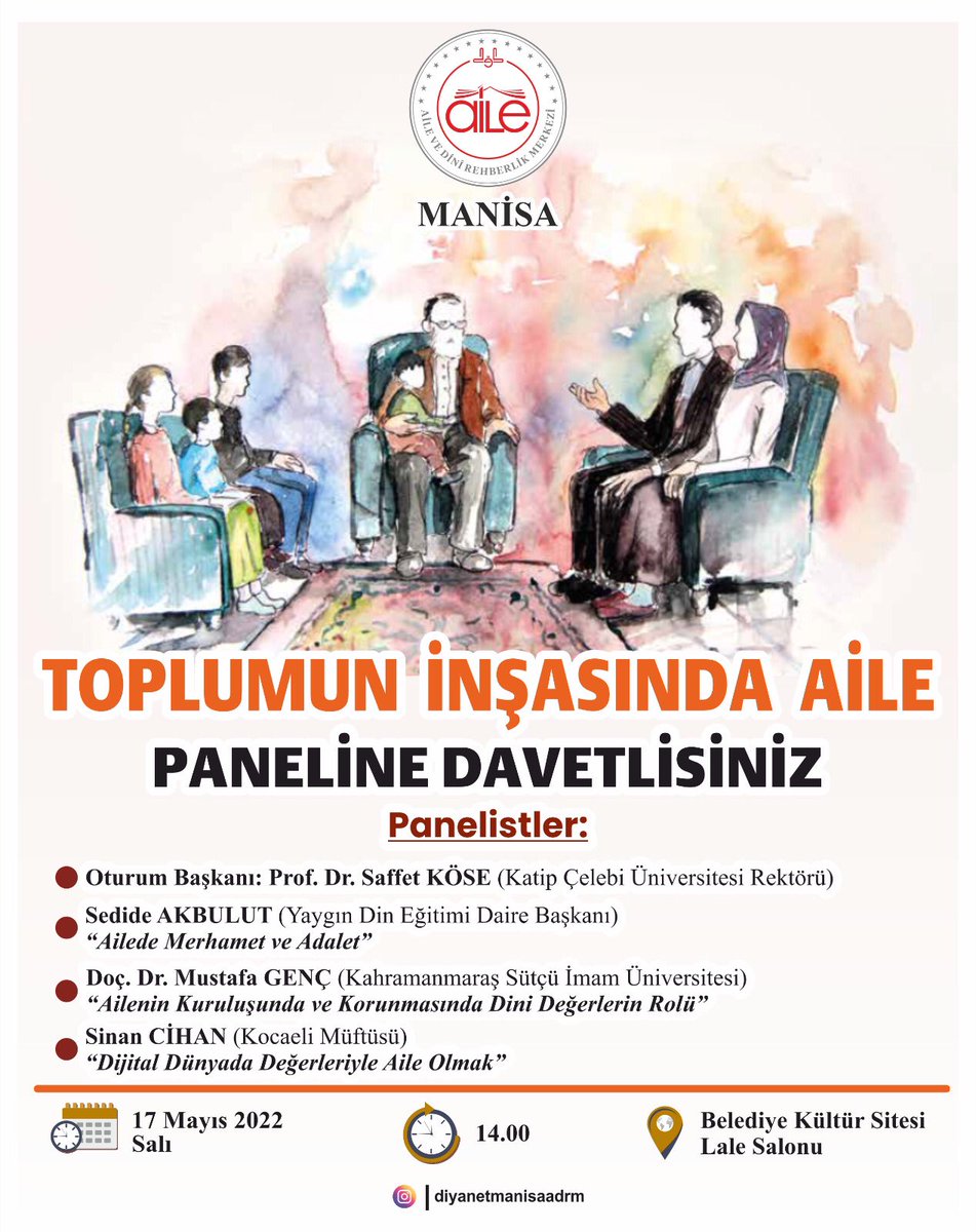 Aile Haftası etkinlikleri münasebetiyle Manisa İl Müftülüğü tarafından düzenlenen “Toplumun İnşasında Aile” konulu panele DAVETLİSİNİZ ‼️

#AileHaftası #Panel #ToplumunİnşasındaAile  #DiyanetİşleriBaşkanlığı #ailedinirehberlikdanışmanlık #manisaadrm #Manisa #ManisaİlMüftülüğü