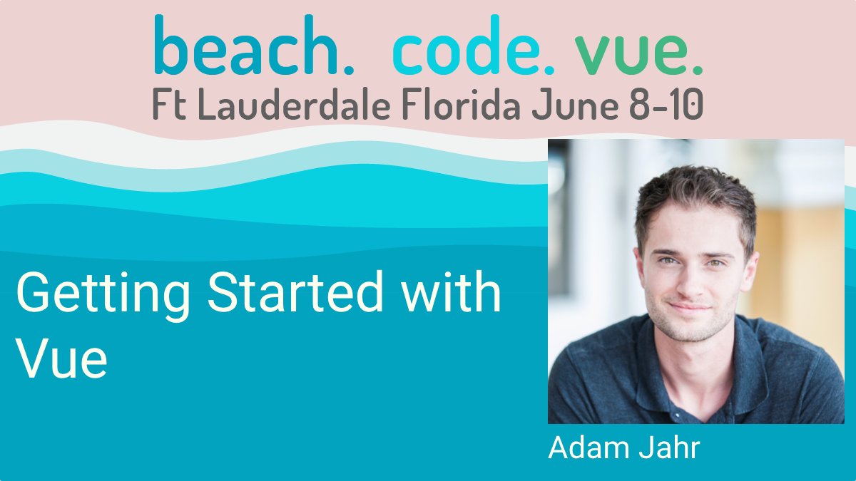 Vueconf.US on Twitter: "Join @vuemastery cofounder Adam Jahr for a FULL DAY  WORKSHOP on June 8 "Getting Started with #VueJS. Topics include: The Vue  instance, Conditional rendering, Event handling, Class &amp; style