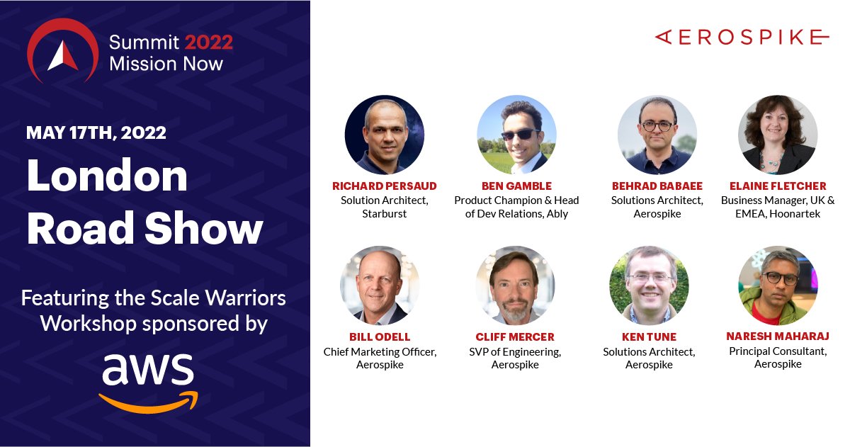 aerospikedb's tweet photo. Tomorrow in London Aerospike's Summit 2022: Mission Now Roadshow is featuring an @AWS_Partners-Sponsored Scale Warriors Workshop, @starburstdata, @ablyrealtime and @Hoonartek.
Register now to make it to London's Summit 2022! https://t.co/aVqgeTJIX9 #Roadshow #MissionNow https://t.co/oICZsPYS4c