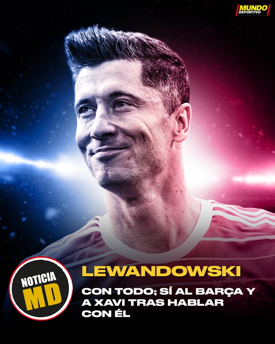 mundodeportivo's tweet photo. 💥 #NoticiaMD 

👉 Lewandowski quiere jugar en el Barça sí o sí la próxima temporada 
👉 El club azulgrana valora muy positivamente los pasos que está dando
👉 Tras la charla que mantuvo con Xavi, Robert se mostró encantado de poder liderar el proyecto en este momento complicado https://t.co/Ek5IGM1UWu