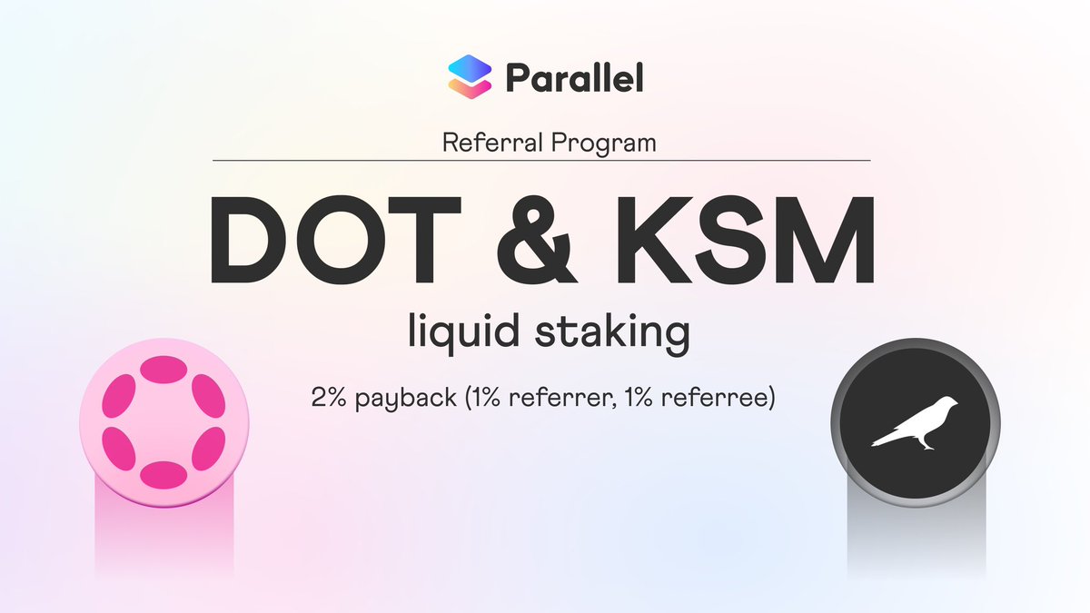Parallel is proud to announce the Referral Program for $KSM and $DOT Liquid Staking product! 🥁✨

Invite your friends and earn 1% of your friends and family’s STAKED VALUE! Anyone you refer will also receive 1% payback! 💰

Get your referral code here:
parallel.fi/#/staking